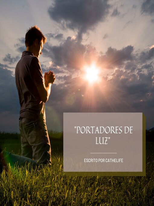 Title details for PORTADORES DE LUZ by Cathelife - Available